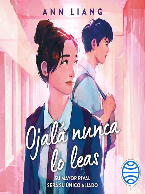 Title details for Ojalá nunca lo leas by Ann Liang - Wait list